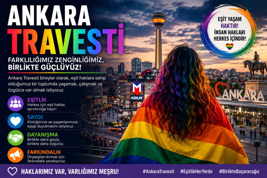 Ankara Travesti 2026 Yılı İçin Kent Yaşamında Görünürlük